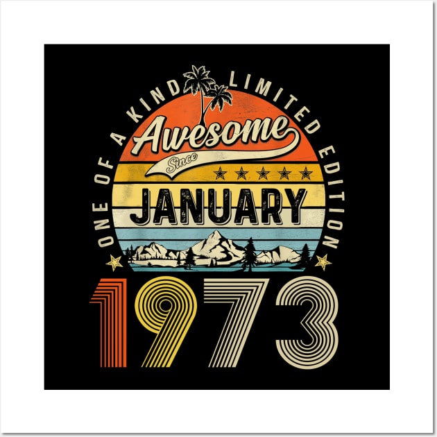 Awesome Since January 1973 Vintage 50th Birthday Wall Art by Marcelo Nimtz